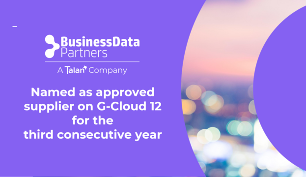 Business Data Partners/Talan named as an approved supplier on G-Cloud 12 for the third consecutive year